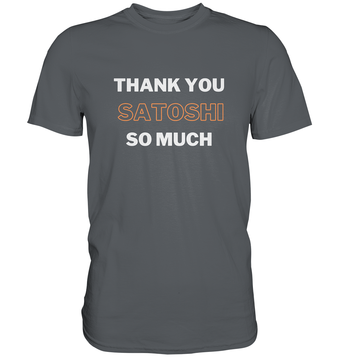 THANK YOU SO MUCH SATOSHI - LADIES COLLECTION 21% automat. Rabatt bis zum Halving 2024 - Premium Shirt