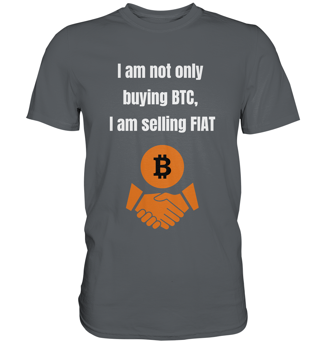 I am not only buying BTC, I am selling FIAT (Ladies Collection 21% Rabatt bis zum Halving 2024) - Premium Shirt