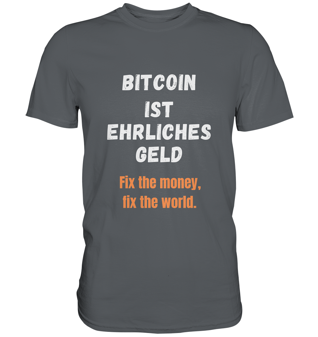 BITCOIN IST EHRLICHES GELD - Fix the money, fix the world - LADIES COLLECTION 21% automat. Rabatt bis zum Halving 2024   - Premium Shirt