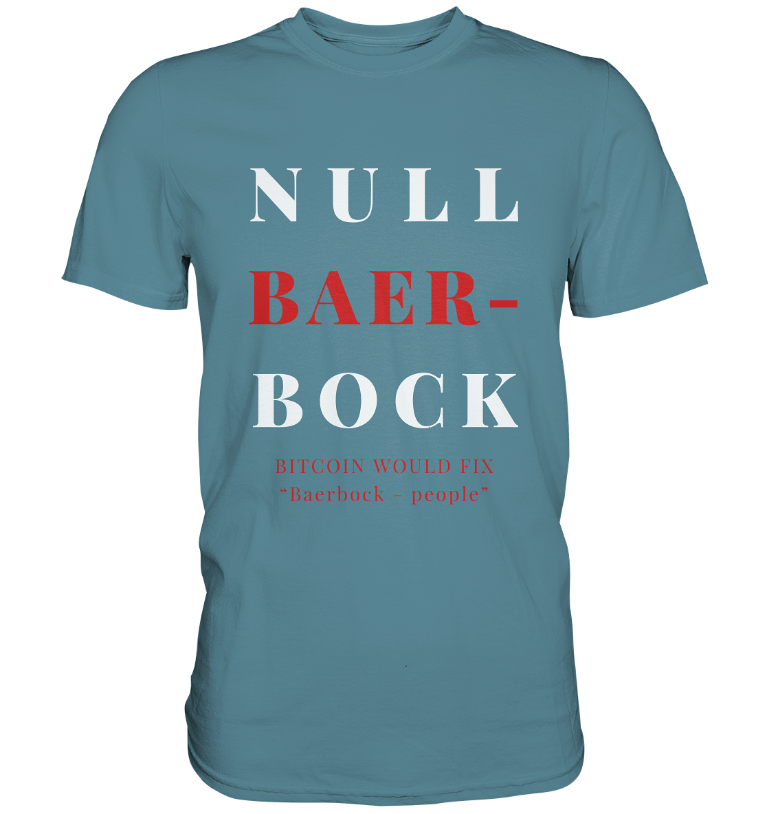 BAERBOCK ? BITCOIN WOULD FIX "Baerbock people" STUDY BITCOIN - (Ladies Collection 21% Rabatt bis zum Halving 2024)  - Premium Shirt