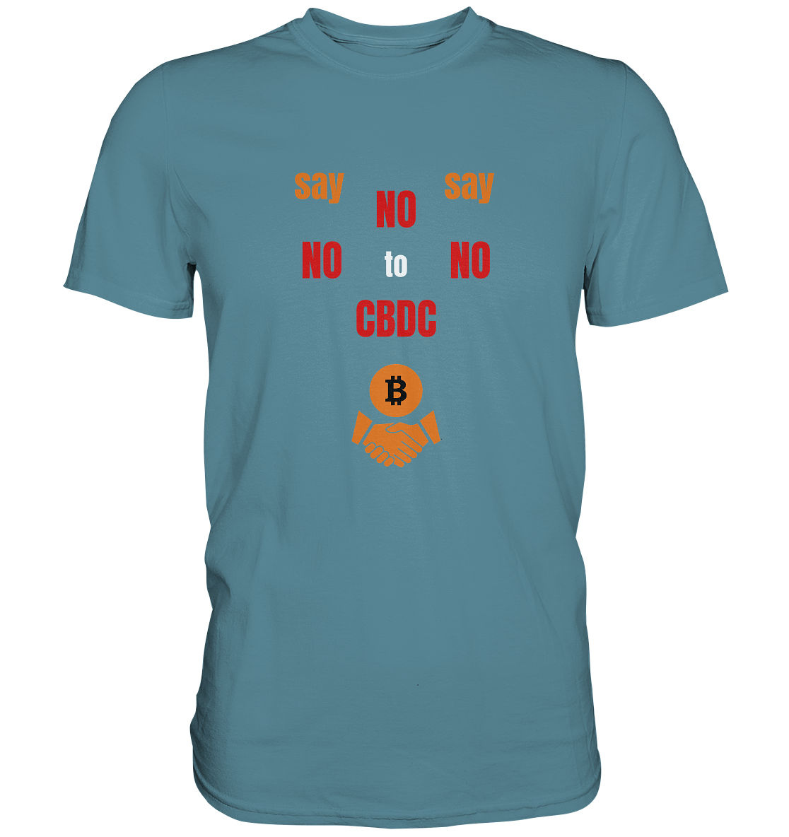 say NO NO NO to CBDC - orange / weiss / rot (Ladies Collection 21% Rabatt bis zum Halving 2024) - Premium Shirt