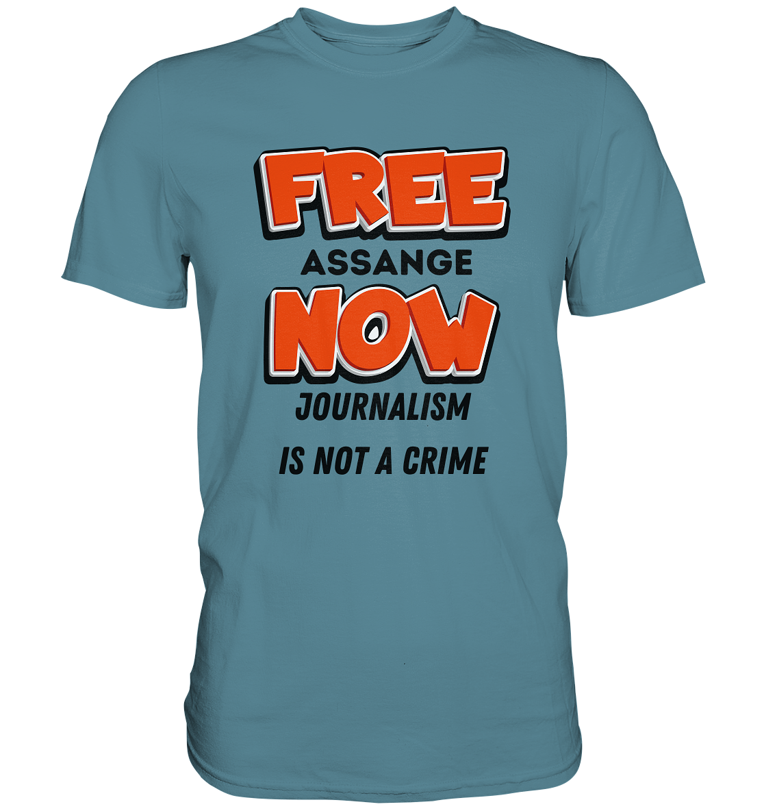 FREE ASSANGE NOW - JOURNALISM IS NOT A CRIME - Premium Shirt