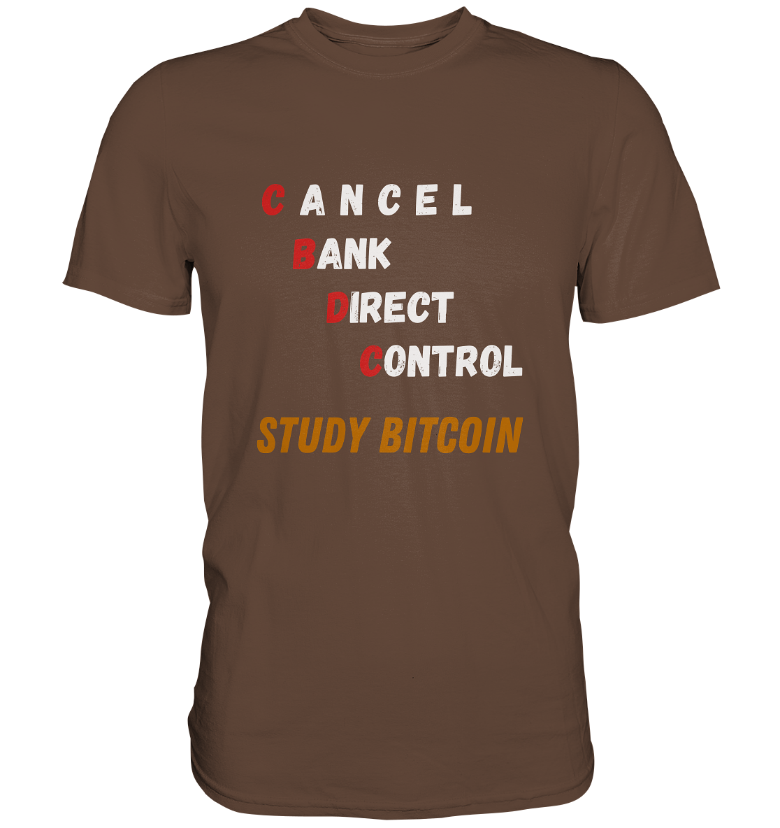 CBDC - CANCEL BANC DIRECT CONTROL - STUDY BITCOIN - LADIES COLLECTION 21% automat. Rabatt bis zum Halving 2024   - Premium Shirt