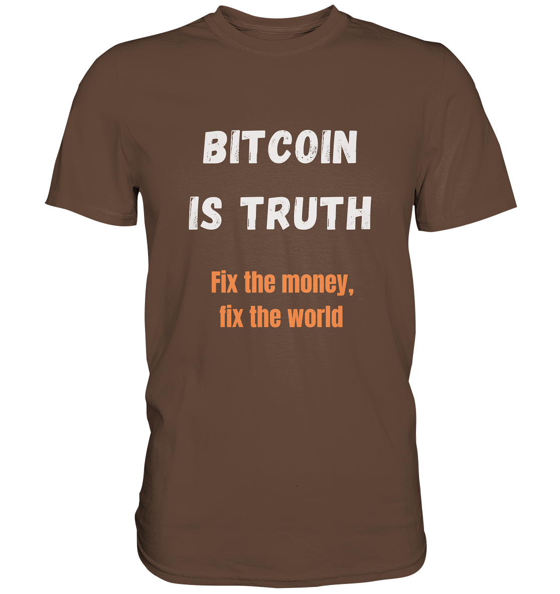 BITCOIN IS TRUTH - Fix the money, fix the world - LADIES COLLECTION 21% automat. Rabatt bis zum Halving 2024   - Premium Shirt