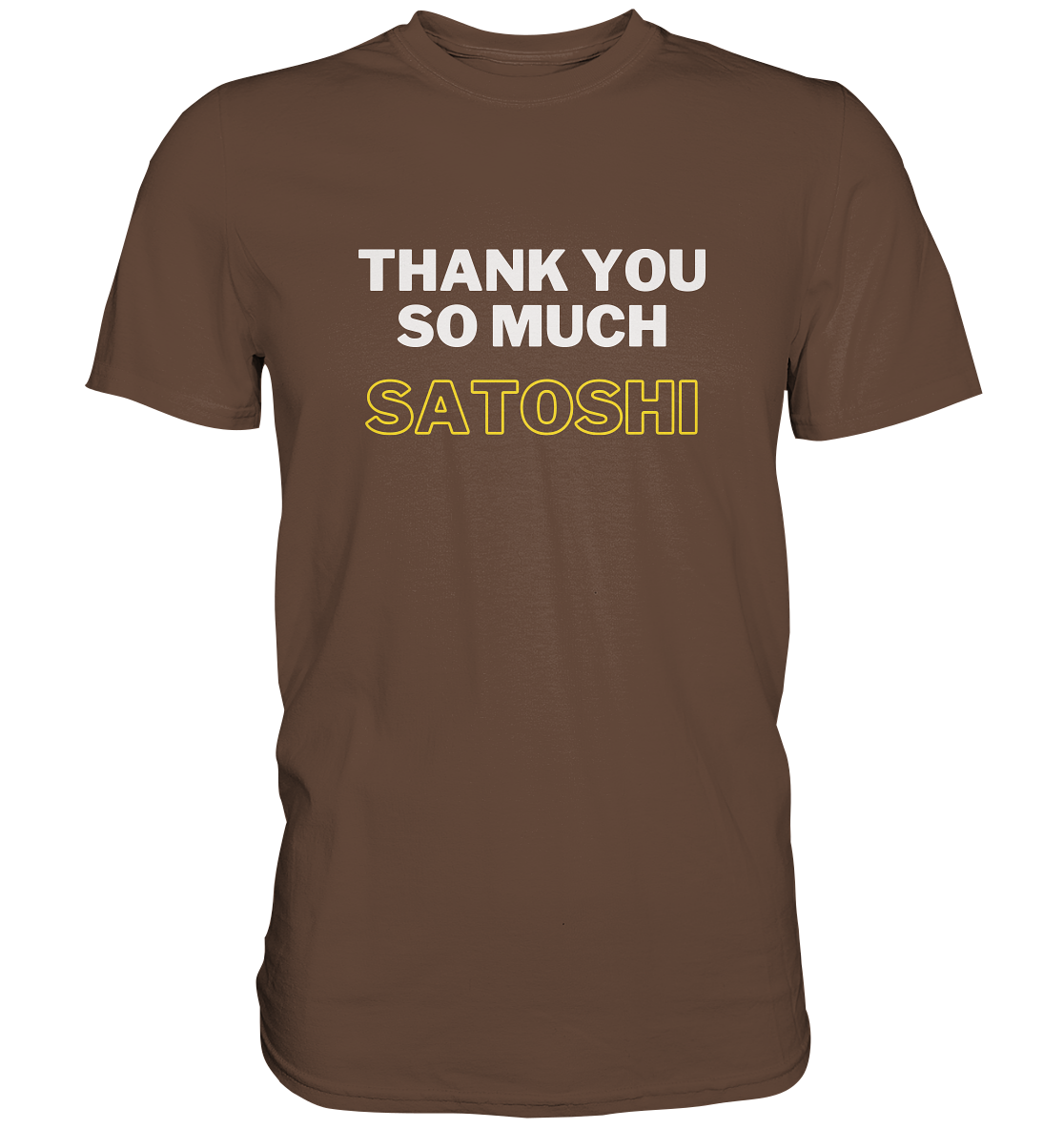 THANK YOU SO MUCH SATOSHI (weiss / gelb) - LADIES COLLECTION 21% automat. Rabatt bis zum Halving 2024 - Premium Shirt