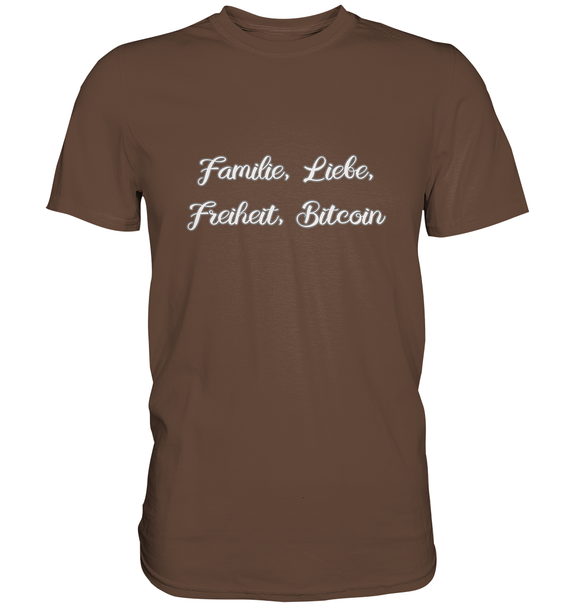 Familie, Liebe, Freiheit, Bitcoin - Premium Shirt