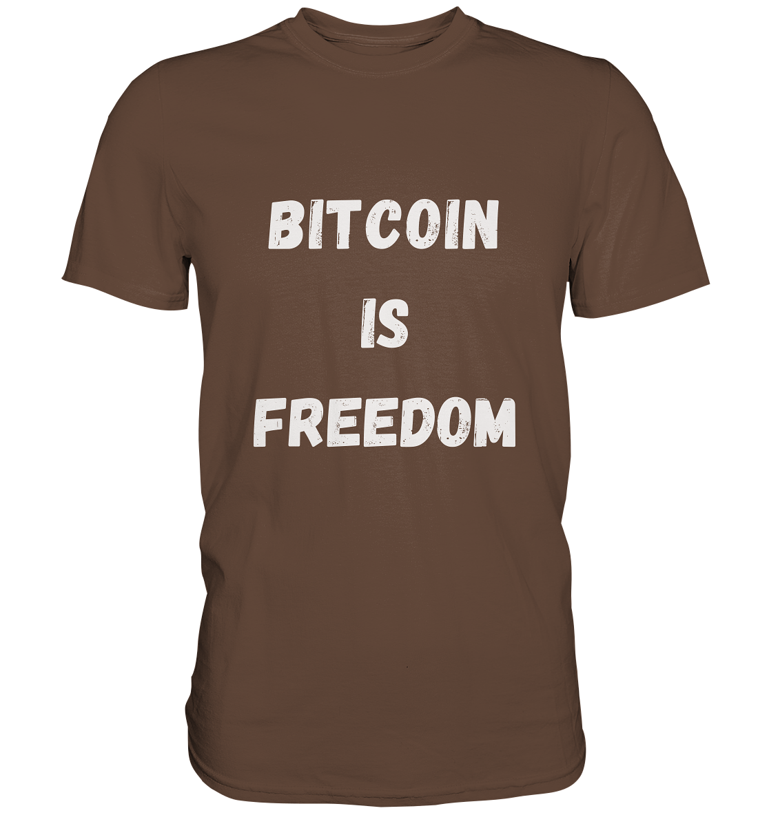 BITCOIN IS FREEDOM - Premium Shirt