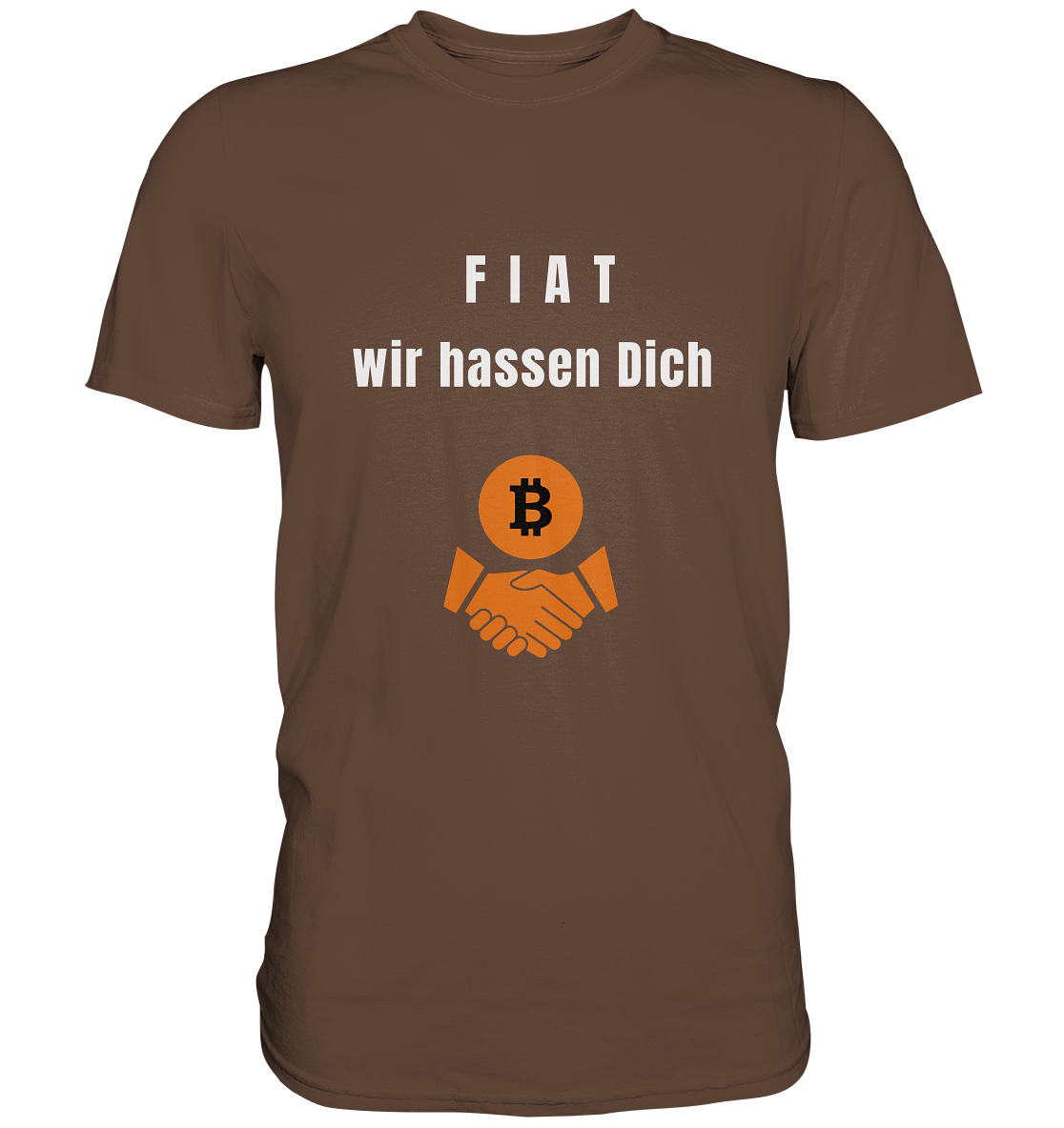 F I A T  wir  hassen  Dich - Premium Shirt