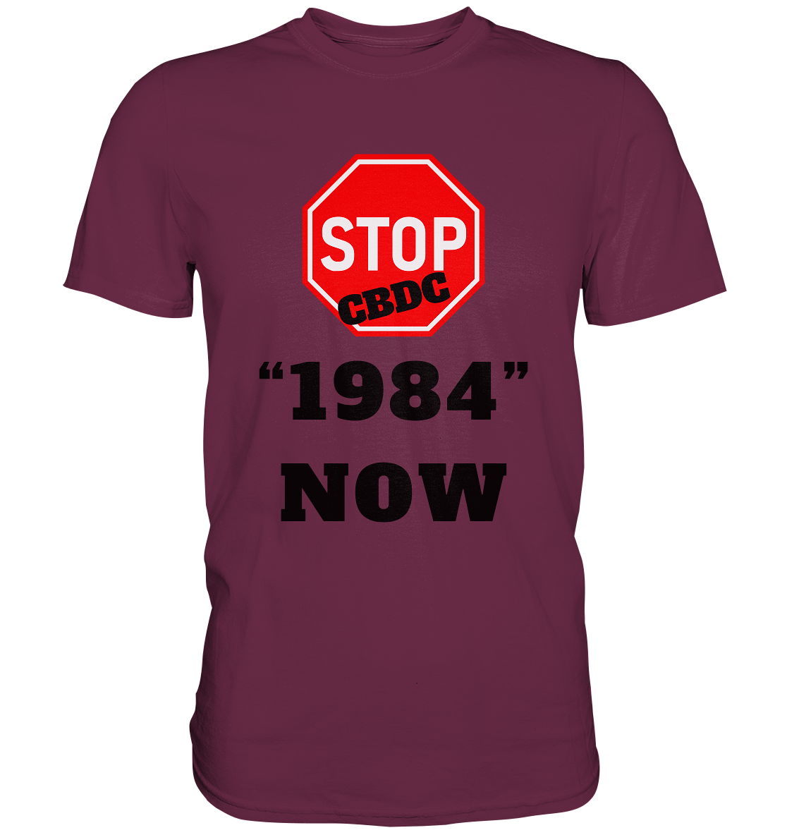 STOP CBDC "1984" NOW - Premium Shirt