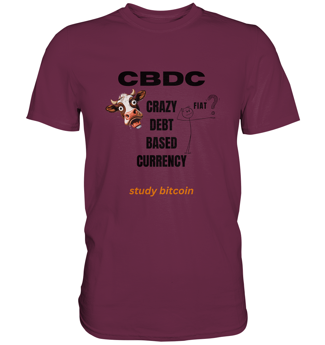 CBDC - CRAZY DEBT BASED CURRENCY - study bitcoin (Ladies Collection 21% Rabatt bis zum Halving 2024) - Premium Shirt