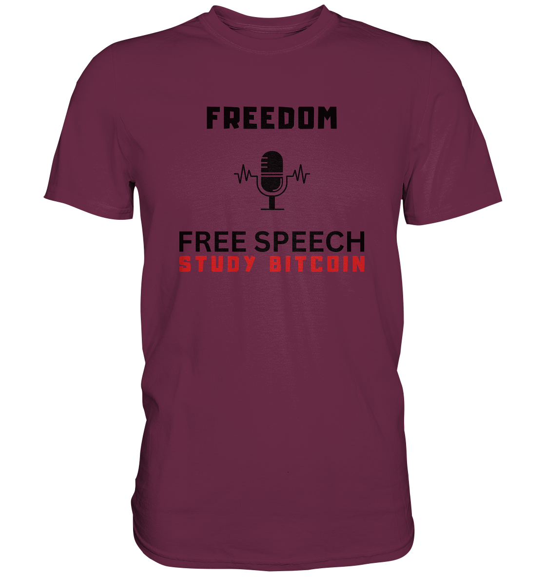 FREEDOM (Mikrofon) FREE SPEECH, STUDY BITCOIN  - Premium Shirt