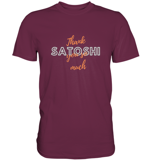 THANK YOU SO MUCH SATOSHI (Version Chaos) - LADIES COLLECTION 21% automat. Rabatt bis zum Halving 2024   - Premium Shirt