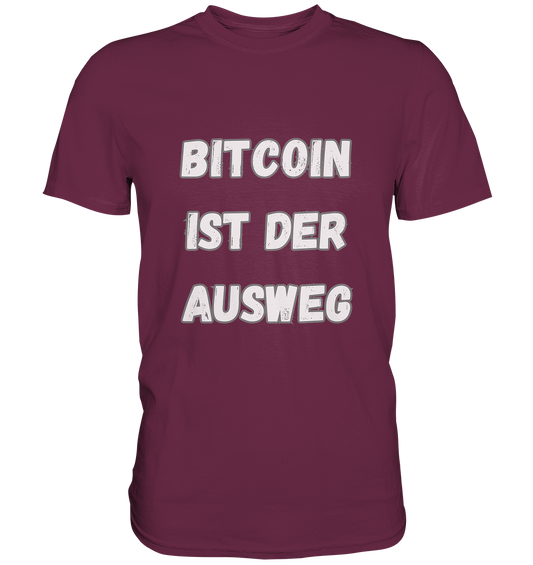BITCOIN IST DER AUSWEG - LADIES COLLECTION 21% automat. Rabatt bis zum Halving 2024  - Premium Shirt