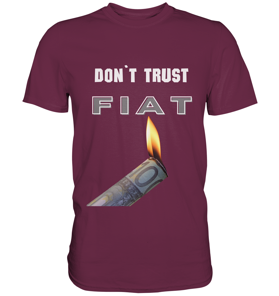DON`T TRUST FIAT - Premium Shirt