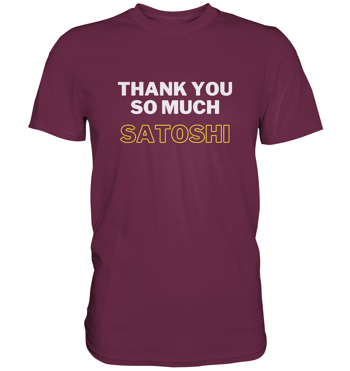 THANK YOU SO MUCH SATOSHI (weiss / gelb) - LADIES COLLECTION 21% automat. Rabatt bis zum Halving 2024 - Premium Shirt