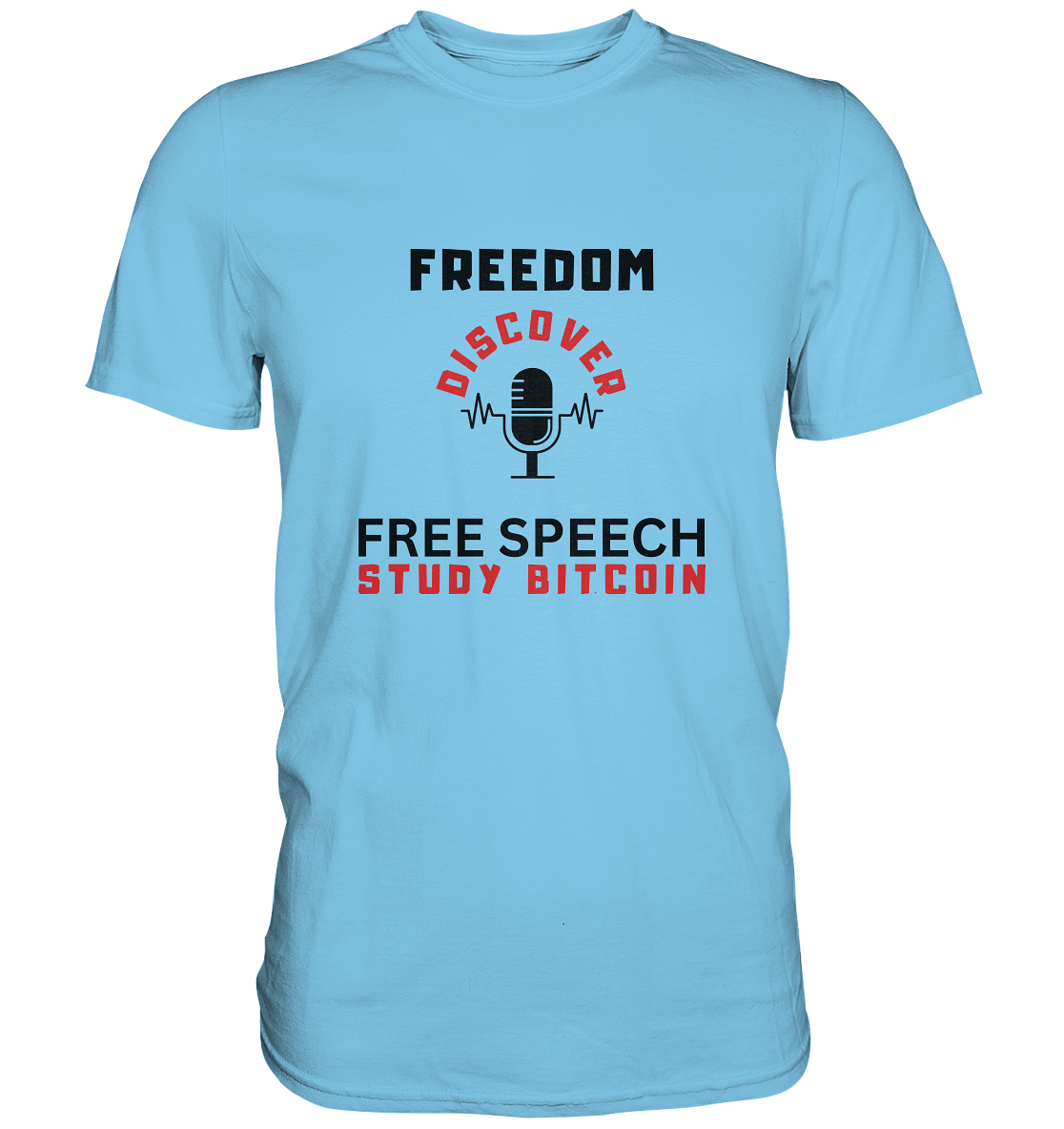 FREEDOM (Mikrofon) DISCOVER FREE SPEECH, STUDY BITCOIN - LADIES COLLECTION 21% automat. Rabatt bis zum Halving 2024  - Premium Shirt