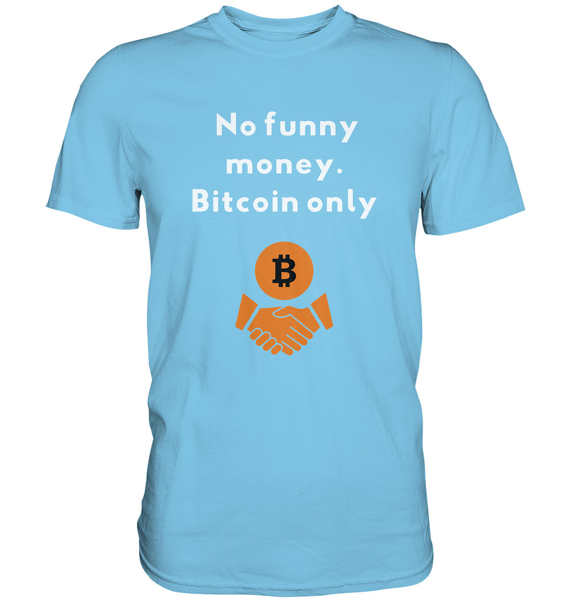 No funny money. Bitcoin only (Ladies Collection 21% Rabatt bis zum Halving 2024)  - Premium Shirt