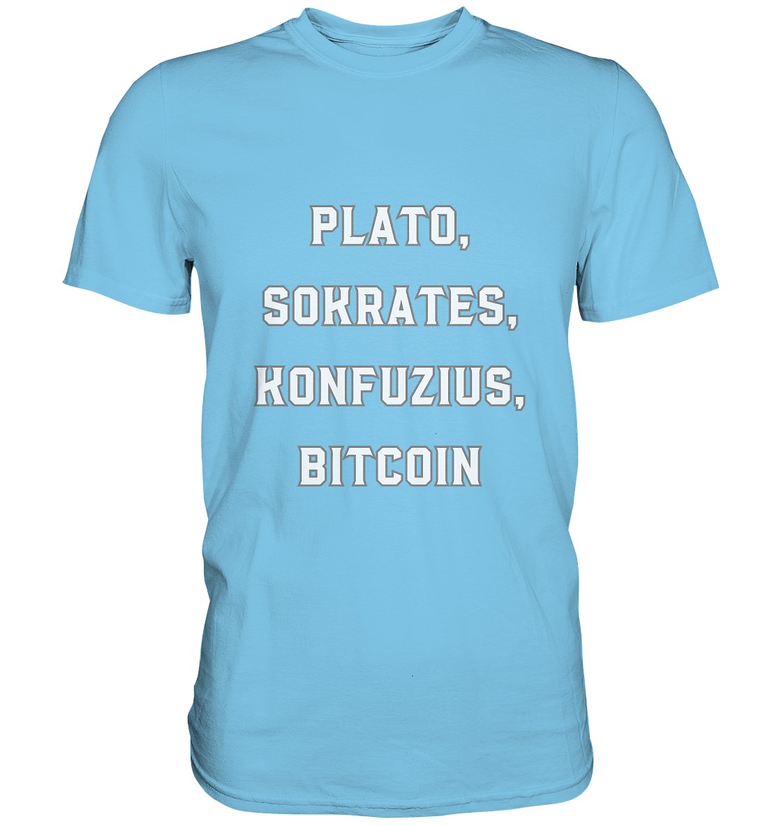 PLATO, SOKRATES, KONFUZIUS, BITCOIN  - Premium Shirt