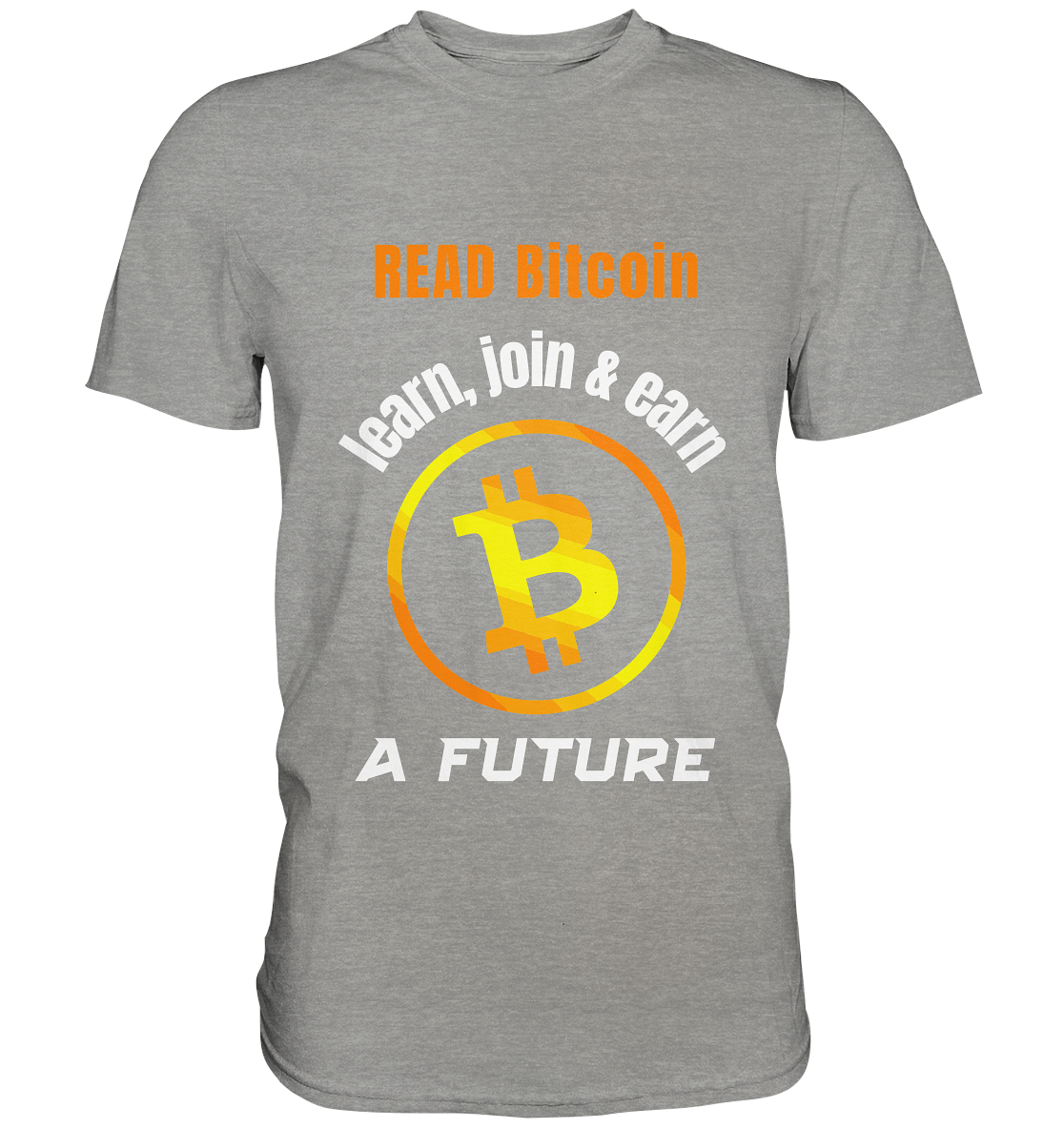 READ BITCOIN learn, join & earn A FUTURE - Var. Ladies collection  - Premium Shirt