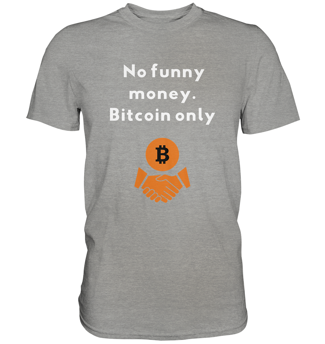 No funny money. Bitcoin only (Ladies Collection 21% Rabatt bis zum Halving 2024)  - Premium Shirt