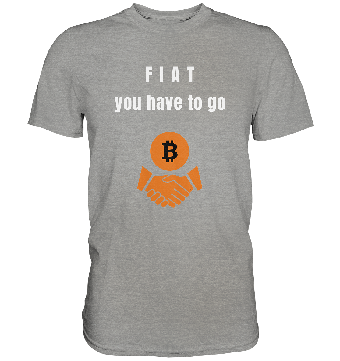 FIAT you have to go (Ladies Collection 21% Rabatt bis zum Halving 2024)  - Premium Shirt
