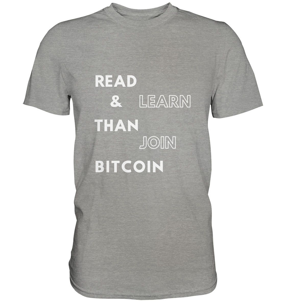 READ & LEARN, THAN JOIN BITCOIN - Premium Shirt