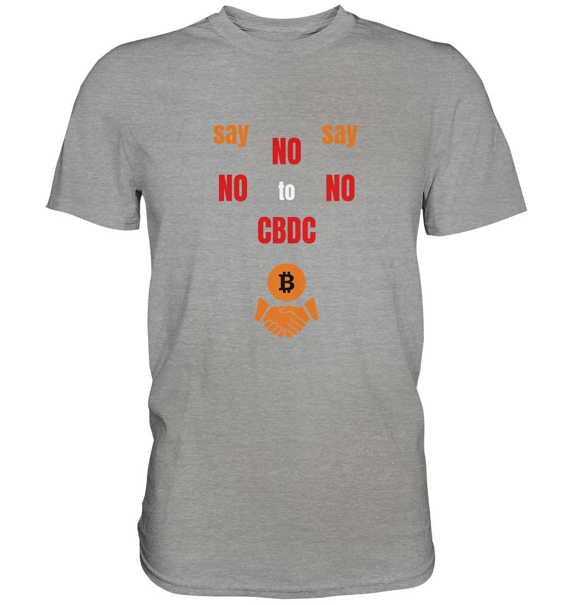 say NO NO NO to CBDC - orange / weiss / rot (Ladies Collection 21% Rabatt bis zum Halving 2024) - Premium Shirt