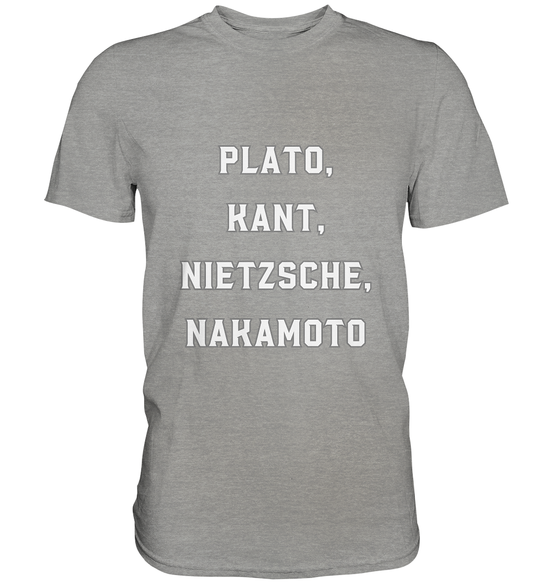 PLATO, KANT, NIETZSCHE, NAKANOTO - Premium Shirt