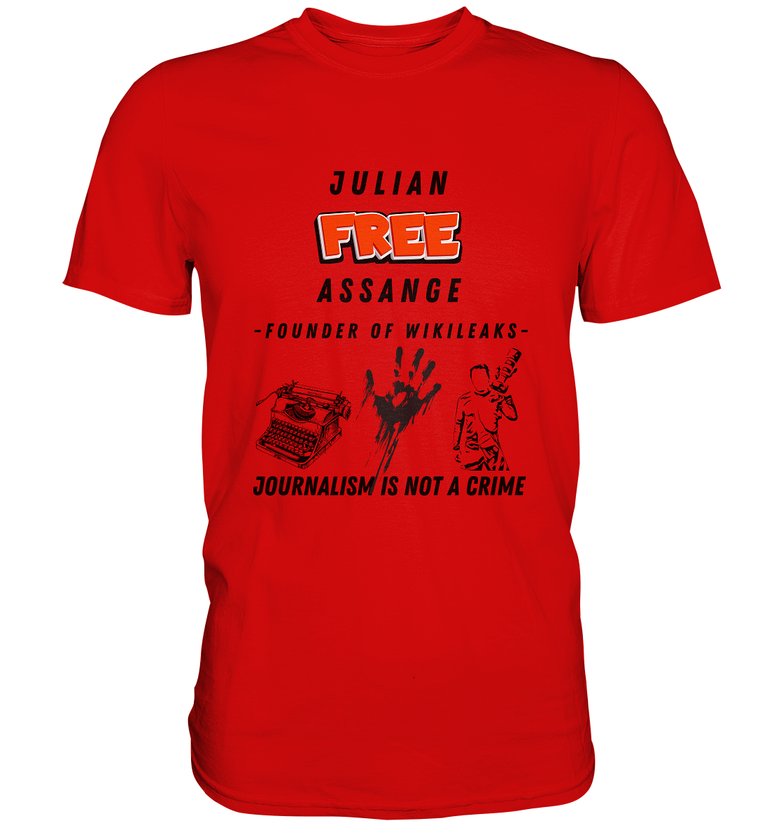 FREE JULIAN ASSANGE - FOUNDER OF WIKILEAKS - JOURNALISM IS NOT A CRIME (3 Grafiken) - Ladies Collection 21% Rabatt bis zum Halving 2024) - Premium Shirt