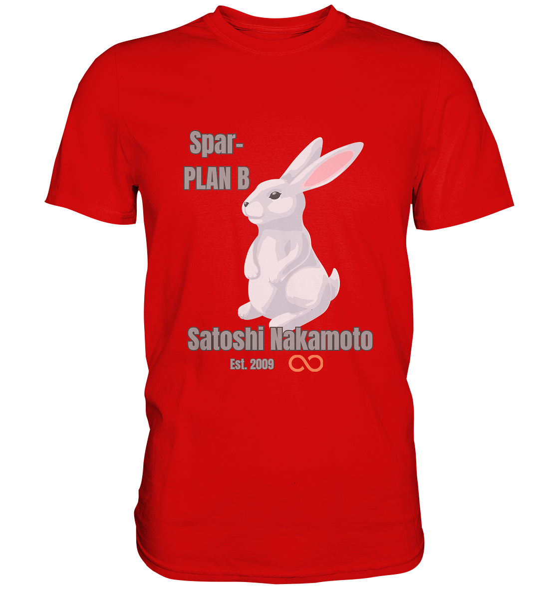 Spar-PLAN B SATOSHI NAKAMOTO Est. 2009 (unendlich) - Premium Shirt