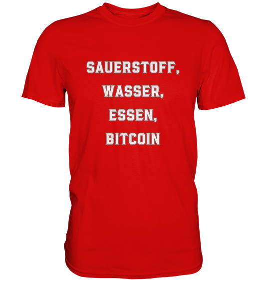 SAUERSTOFF, WASSER, ESSEN, BITCOIN- Ladies Collection   - Premium Shirt