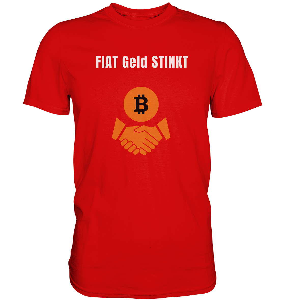 FIAT Geld STINKT (Ladies Collection 21% Rabatt bis zum Halving 2024) - Premium Shirt