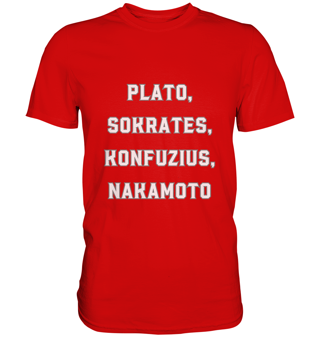 PLATO, SOKRATES, KONFUZIUS, NAKAMOTO  - Premium Shirt