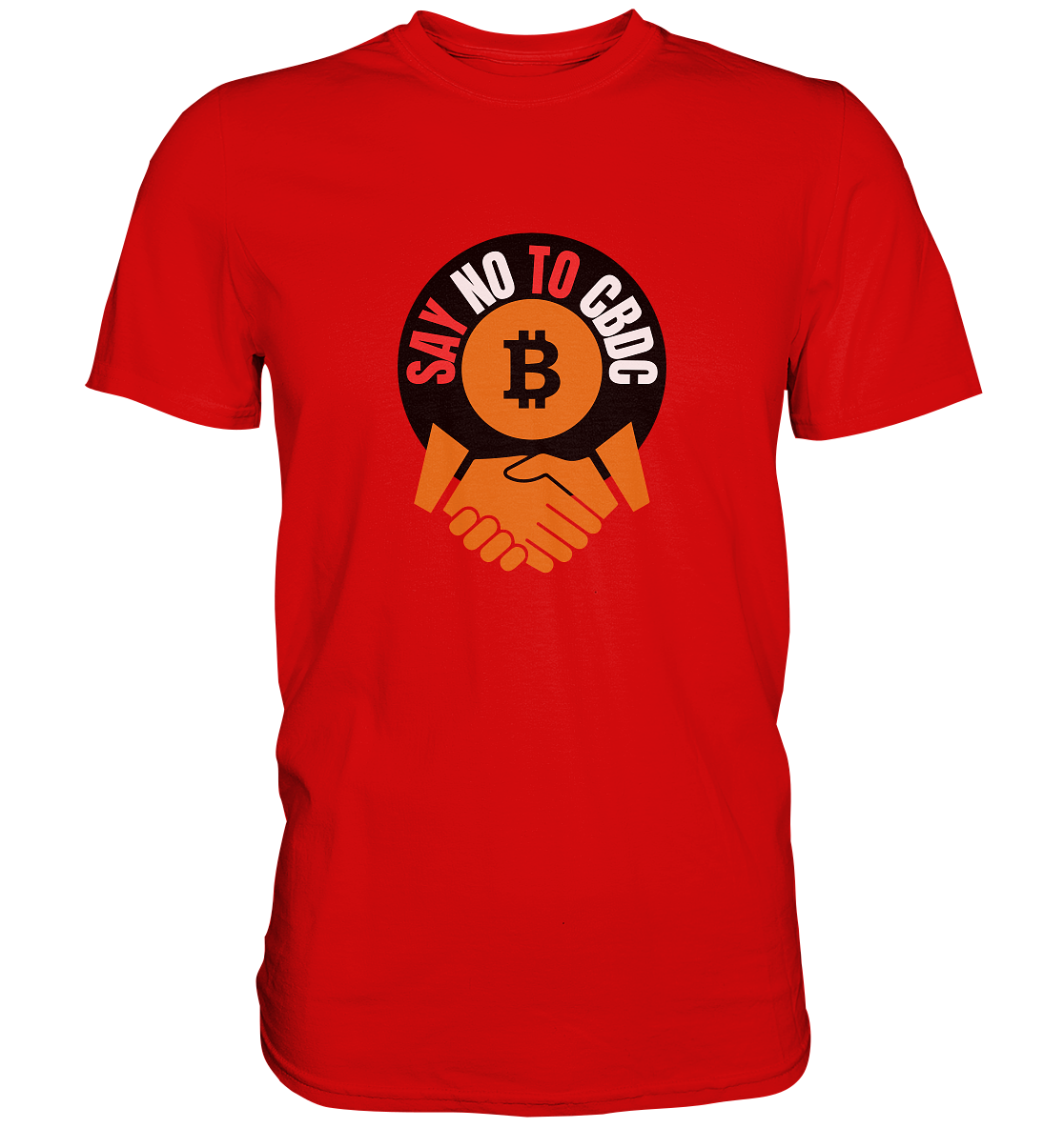 SAY NO TO CBDC - handshake (Ladies Collection 21% Rabatt bis zum Halving 2024)  - Premium Shirt
