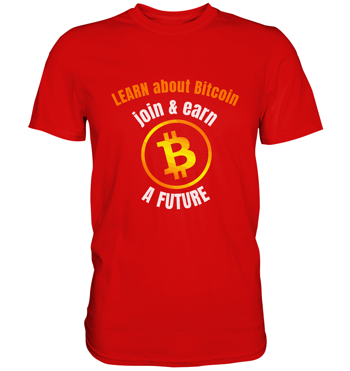 LEARN about BITCOIN join & earn A FUTURE - Ladies collection - Premium Shirt