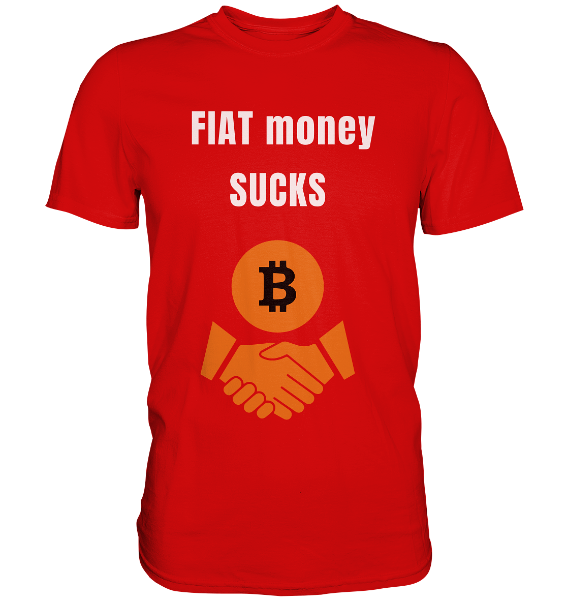 FIAT money SUCKS (Ladies Collection 21% Rabatt bis zum Halving 2024)   - Premium Shirt
