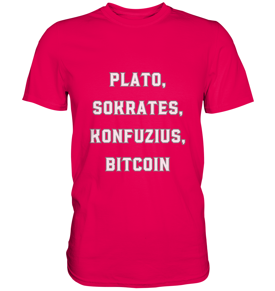 PLATO, SOKRATES, KONFUZIUS, BITCOIN  - Premium Shirt
