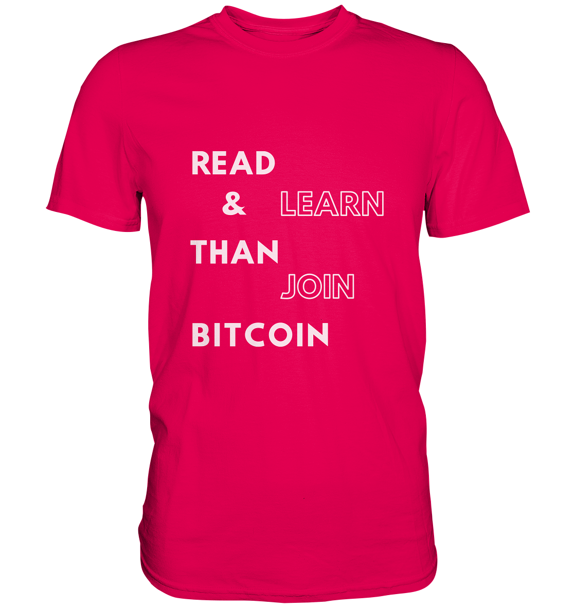 READ & LEARN, THAN JOIN BITCOIN - Premium Shirt