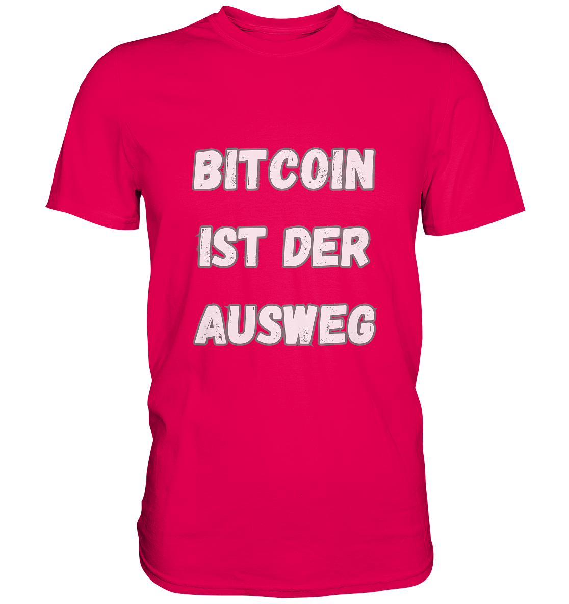 BITCOIN IST DER AUSWEG - LADIES COLLECTION 21% automat. Rabatt bis zum Halving 2024  - Premium Shirt