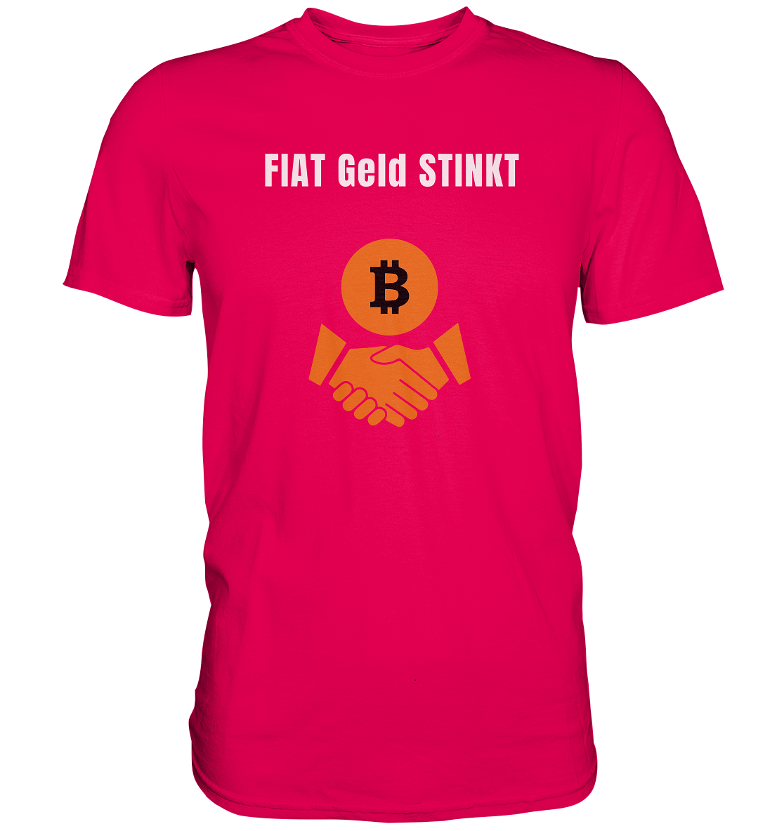 FIAT Geld STINKT (Ladies Collection 21% Rabatt bis zum Halving 2024) - Premium Shirt