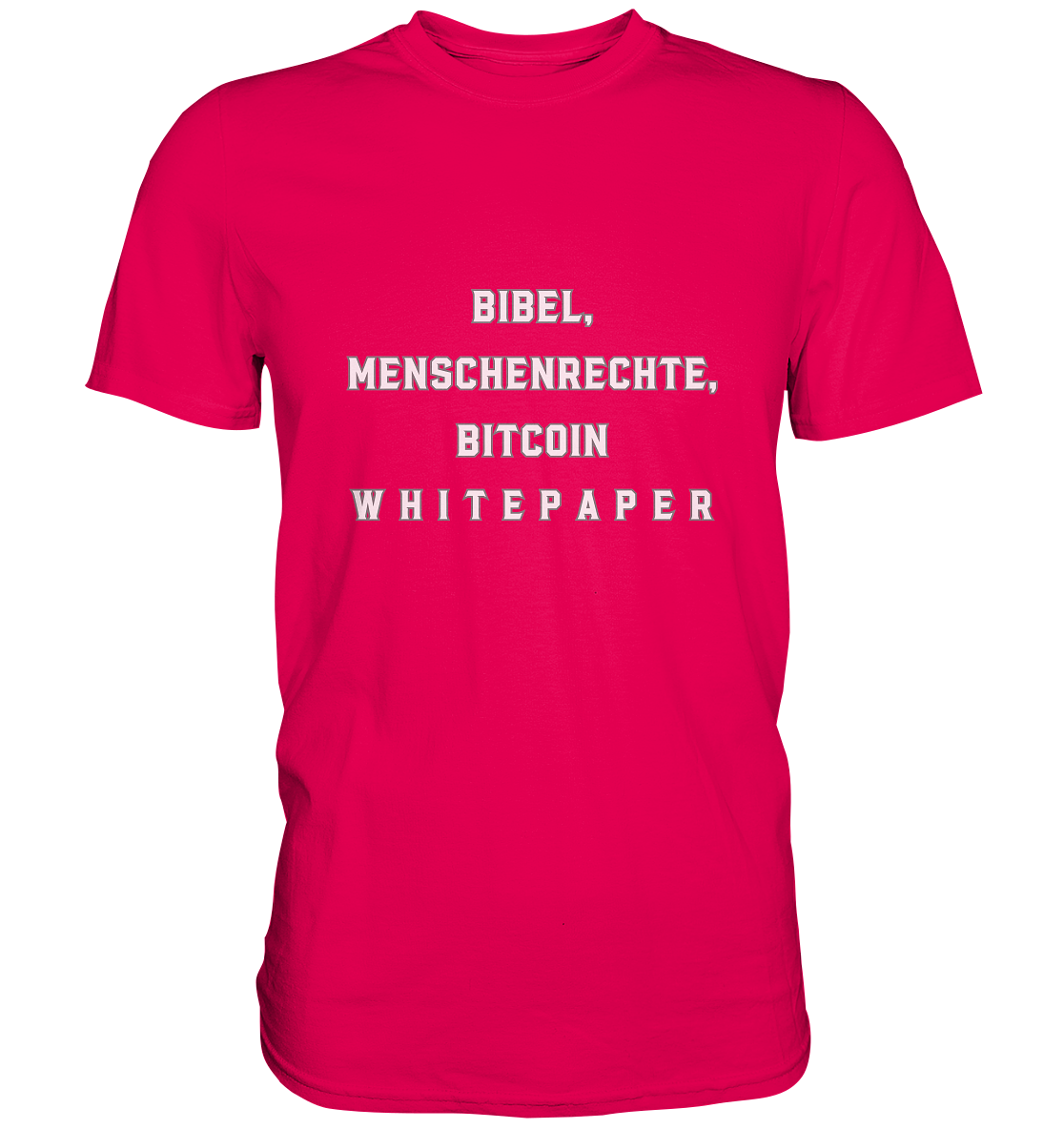 BIBEL, MENSCHENRECHTE, BITCOIN W H I T E P A P E R  - Premium Shirt