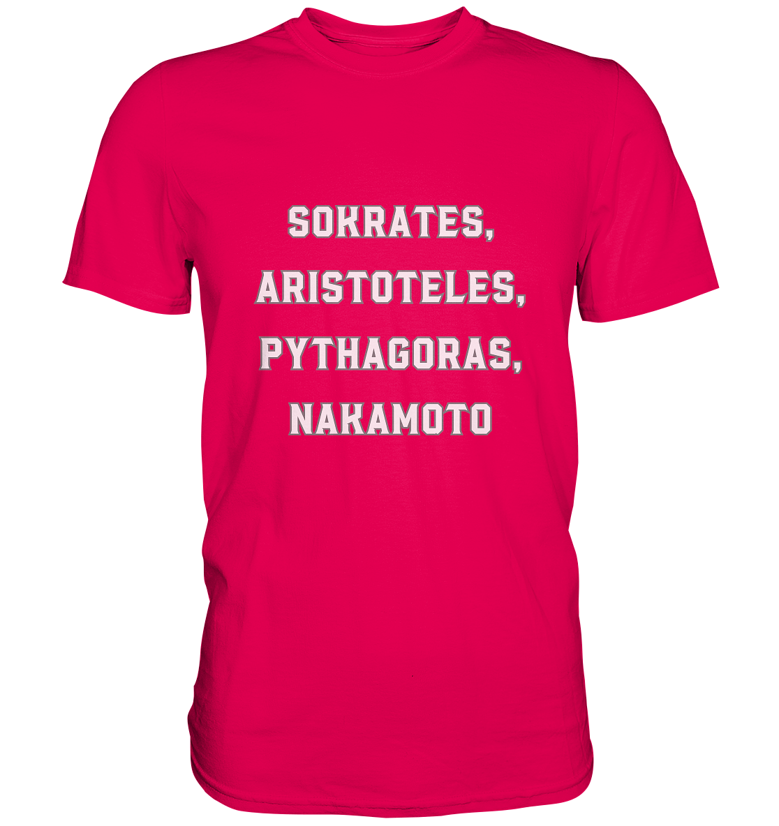 SOKRATES, ARISTOTELES, PHYTHAGORAS, NAKAMOTO  - Premium Shirt