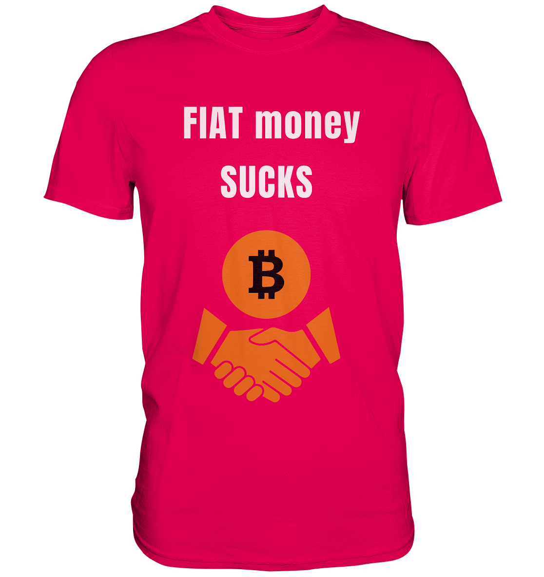 FIAT money SUCKS (Ladies Collection 21% Rabatt bis zum Halving 2024)   - Premium Shirt