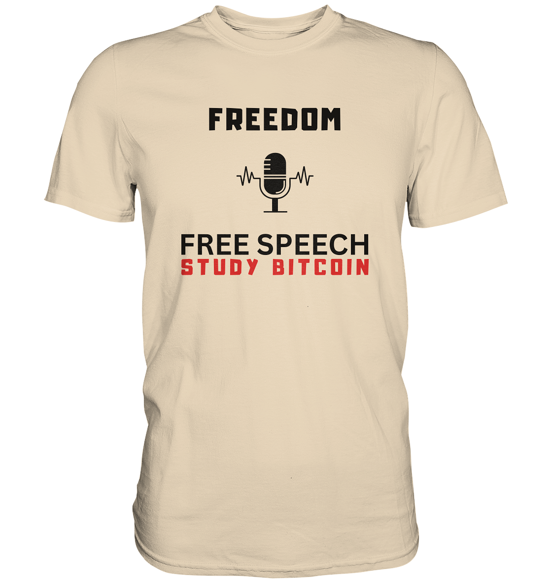 FREEDOM (Mikrofon) FREE SPEECH, STUDY BITCOIN  - Premium Shirt