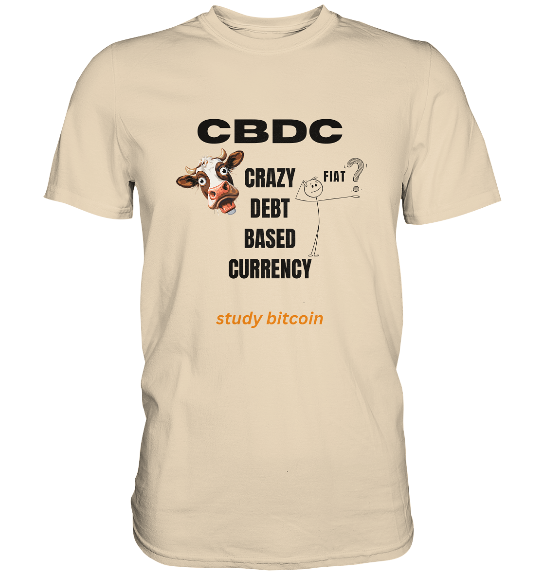 CBDC - CRAZY DEBT BASED CURRENCY - study bitcoin (Ladies Collection 21% Rabatt bis zum Halving 2024) - Premium Shirt