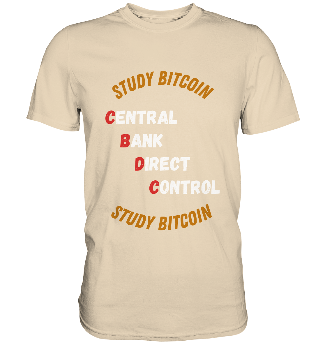 CENTRAL BANK DIRECT CONTROL - STUDY BITCOIN (Ladies Collection 21% Rabatt bis zum Halving 2024)   - Premium Shirt