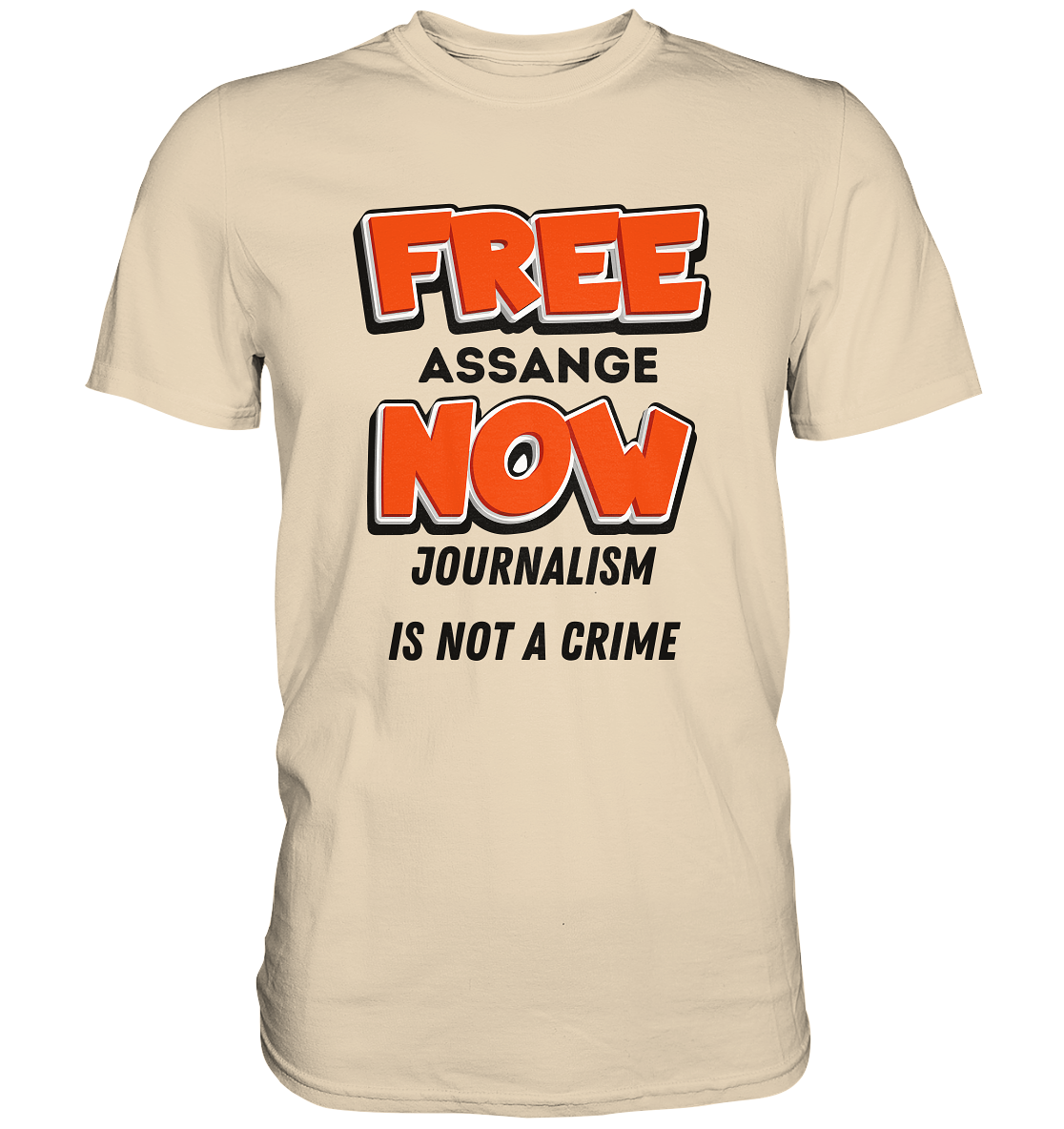 FREE ASSANGE NOW - JOURNALISM IS NOT A CRIME - Premium Shirt