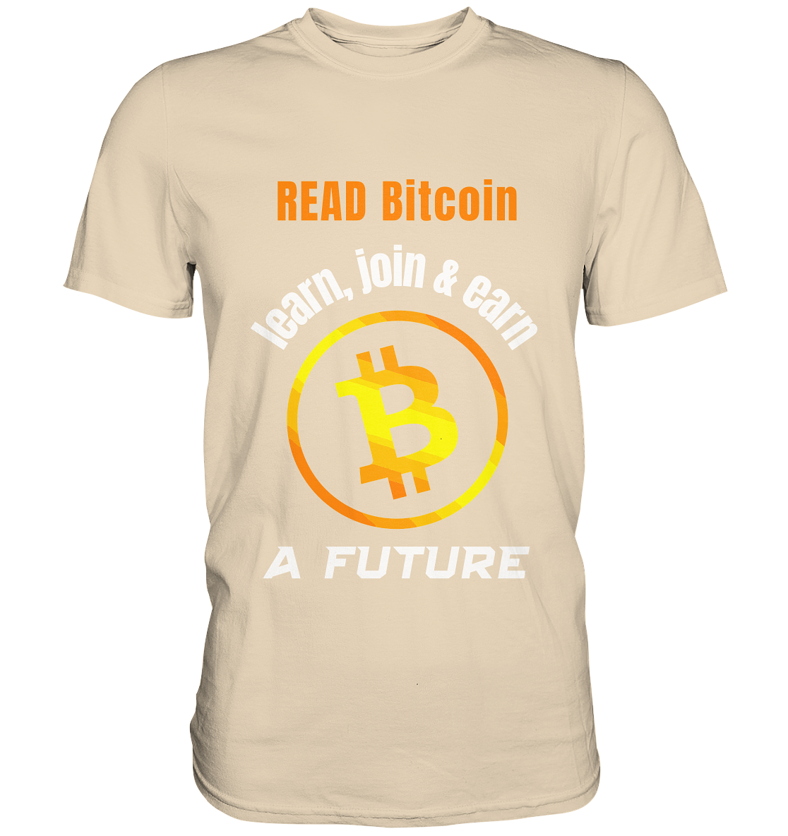READ BITCOIN learn, join & earn A FUTURE - Var. Ladies collection  - Premium Shirt