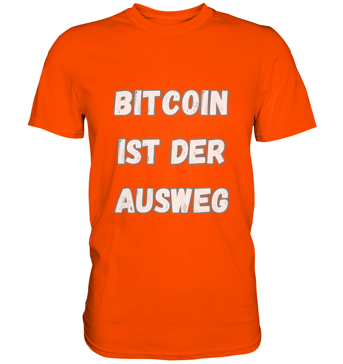 BITCOIN IST DER AUSWEG - Premium Shirt