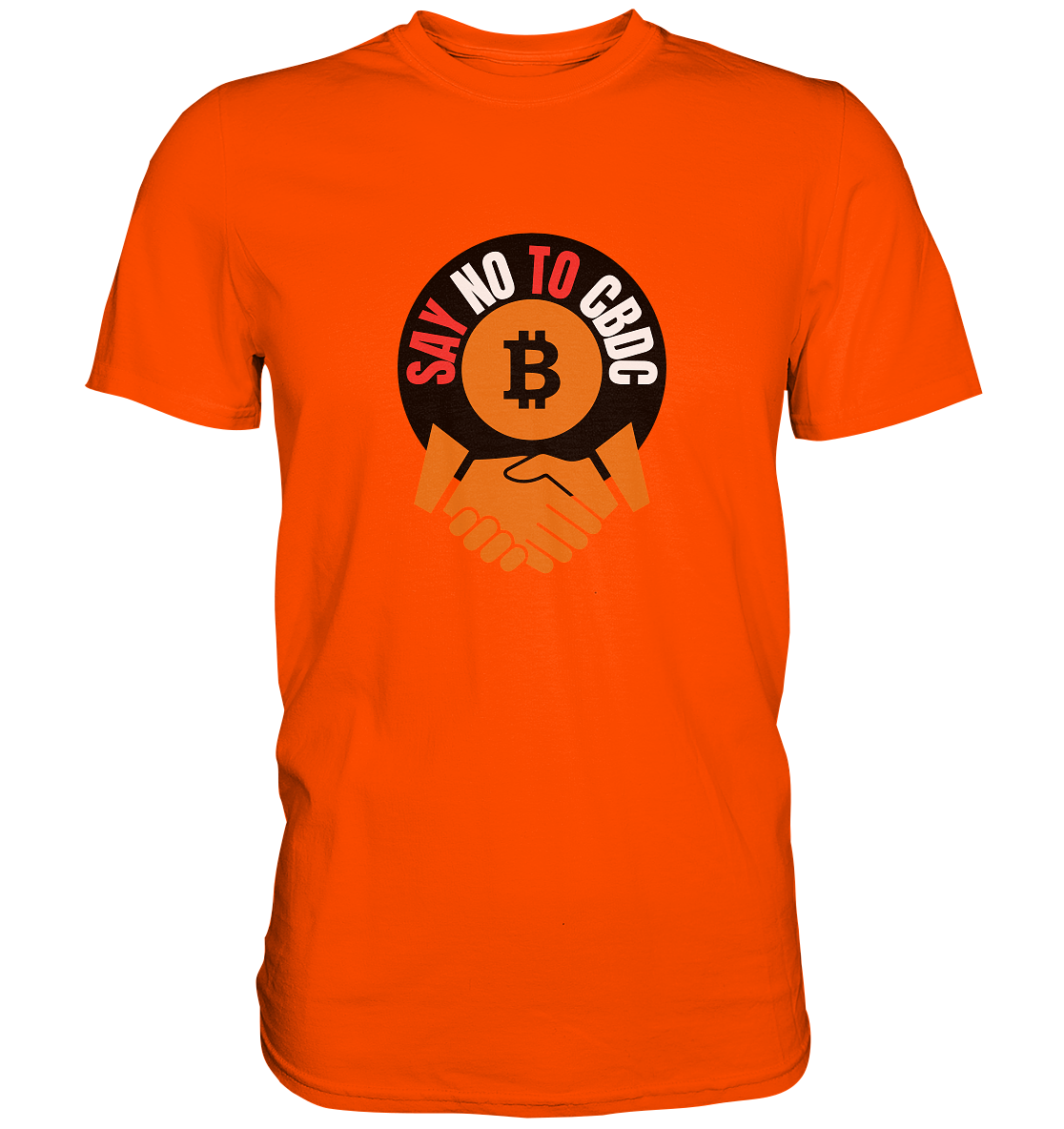 SAY NO TO CBDC - handshake (Ladies Collection 21% Rabatt bis zum Halving 2024)  - Premium Shirt